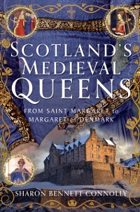 Cover Scotland's Medieval Queens