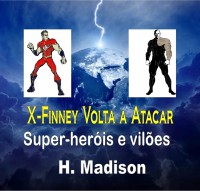 Cover X-Finney Volta a Atacar