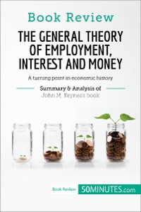 Cover Book Review: The General Theory of Employment, Interest and Money by John M. Keynes