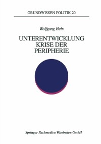 Cover Unterentwicklung — Krise der Peripherie