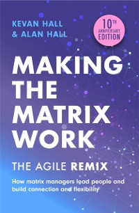 Cover Making the Matrix Work, 2nd edition