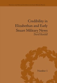 Cover Credibility in Elizabethan and Early Stuart Military News