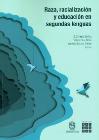 Cover Raza, racialización y educación en segundas lenguas