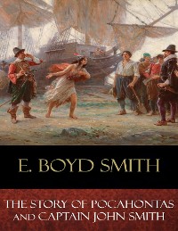 Cover The Story of Pocahontas and Captain John Smith