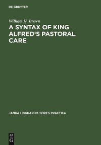 Cover A Syntax of King Alfred's Pastoral care