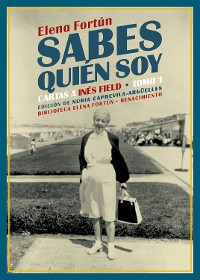 Cover Sabes quién soy. Cartas a Inés Field