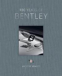 Cover 100 Years of Bentley
