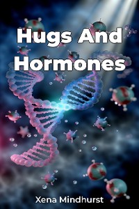 Cover Hugs And Hormones