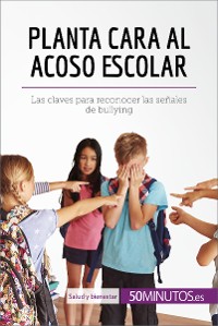 Cover Planta cara al acoso escolar