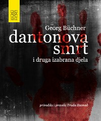 Cover Dantonova smrt i druga izabrana djela