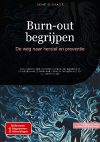 Cover Burn-out begrijpen: De weg naar herstel en preventie