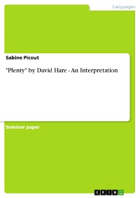 Cover "Plenty" by David Hare - An Interpretation