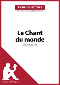 Cover Le Chant du monde de Jean Giono (Fiche de lecture)