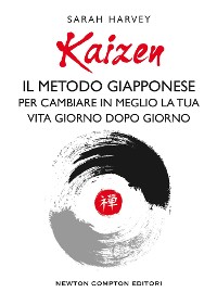 Cover Kaizen. Il metodo giapponese per cambiare in meglio la tua vita giorno dopo giorno