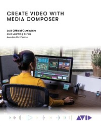 Cover Create Video with Media Composer