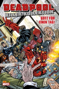 Cover Deadpool Killer-Kollektion 9 - Gott für einen Tag