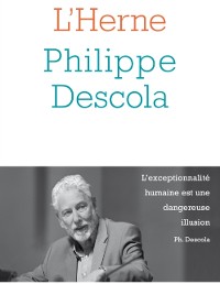 Cover Cahier de L'Herne n(deg) 145 : Philippe Descola