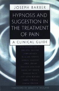 Cover Hypnosis and Suggestion in the Treatment of Pain: A Clinical Guide