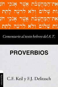 Cover Comentario al texto hebreo del Antiguo Testamento – Proverbios