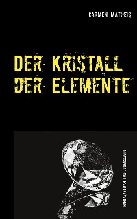 Cover Der Kristall der Elemente
