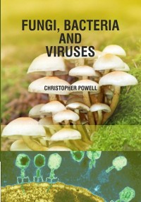 Cover Fungi, Bacteria and Viruses