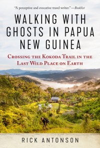 Cover Walking with Ghosts in Papua New Guinea