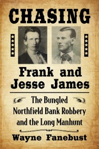 Cover Chasing Frank and Jesse James