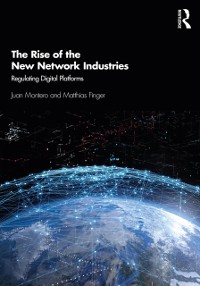 Cover The Rise of the New Network Industries
