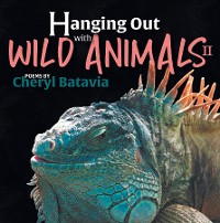 Cover Hanging Out with Wild Animals - Book Two