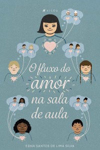 Cover O fluxo do amor na sala de aula