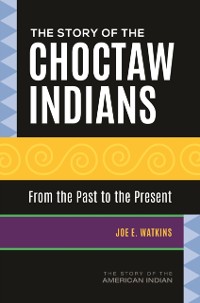 Cover Story of the Choctaw Indians