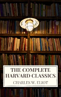 Cover The Complete Harvard Classics 2022 Edition - ALL 71 Volumes