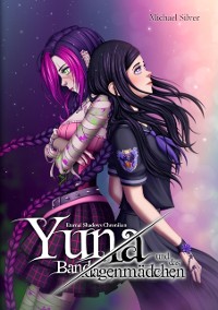 Cover Yuna und das Bandagenmadchen