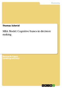 Cover MBA Model. Cognitive biases in decision making