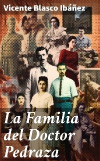 Cover La Familia del Doctor Pedraza