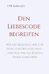 Cover Den Liebescode begreifen