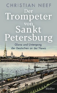 Cover Der Trompeter von Sankt Petersburg