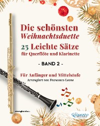 Cover Die schönsten Weihnachtsduette – 25 Leichte Sätze für Querflöte und Klarinette – Band 2