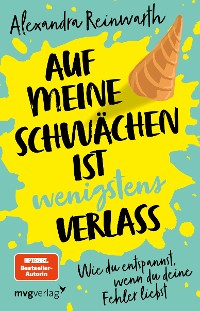 Cover Auf meine Schwächen ist wenigstens Verlass