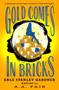 Cover Gold Comes in Bricks