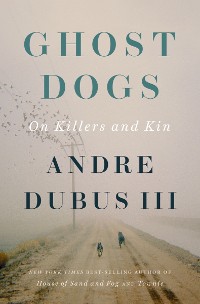 Cover Ghost Dogs: On Killers and Kin