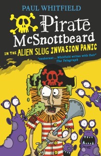 Cover Pirate McSnottbeard in the Alien Slug Invasion Panic