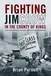Cover Fighting Jim Crow in the County of Kings