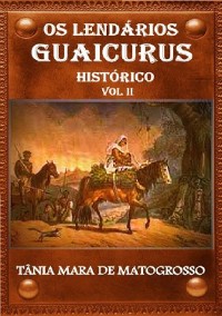 Cover Os Lendários Guaicurus Vol Ii