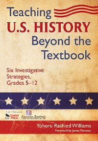 Cover Teaching U.S. History Beyond the Textbook