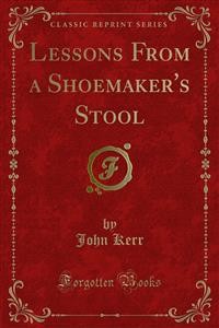 Cover Lessons From a Shoemaker's Stool