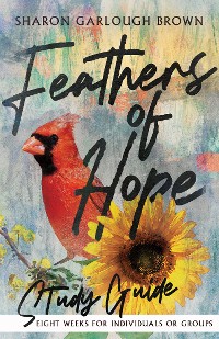 Cover Feathers of Hope Study Guide