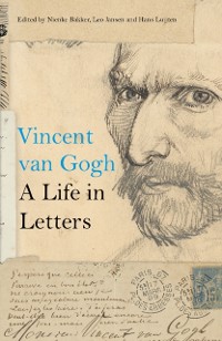 Cover Vincent van Gogh: A Life in Letters