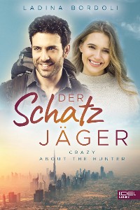 Cover Der Schatzjäger: Crazy About The Hunter