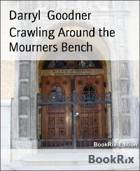 Cover Crawling Around the Mourners Bench